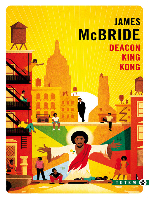 Title details for Deacon King Kong by James McBride - Available